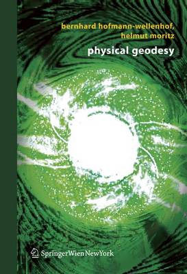 Physical Geodesy - Hofmann-Wellenhof, Bernhard, and Moritz, Helmut