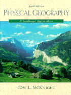 Physical Geography: A Landscape Appreciation