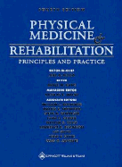 Physical Medicine and Rehabilitation: Principles and Practice