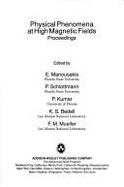 Physical Phenomena at High Magnetic Fields: Proceedings