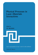 Physical Processes in Laser-Materials Interactions