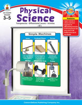 Physical Science, Grades 3-5: Transparencies, Differentiated Lessons, Activities - Lew, Kristi