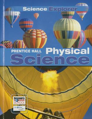 Physical Science Science Explorer - 