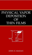 Physical vapor deposition of thin films