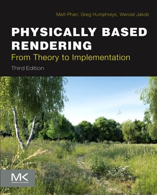 Physically Based Rendering: From Theory to Implementation - Pharr, Matt, and Jakob, Wenzel, and Humphreys, Greg