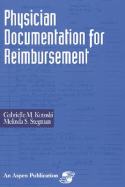 Physician Documentation for Reimbursement: .