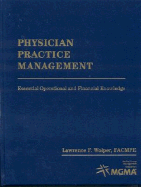 Physician Practice Management: Principles and Practices - Wolper, Lawrence F