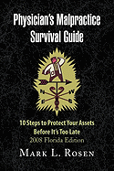 Physician's Malpractice Survival Guide