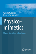 Physicomimetics: Physics-Based Swarm Intelligence