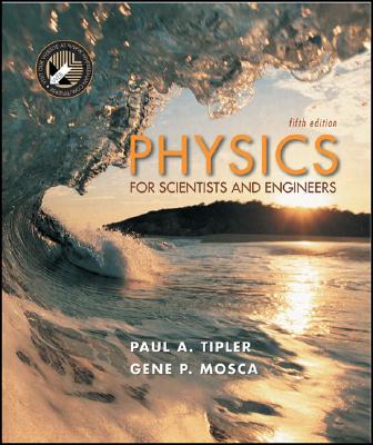 Physics 5e Extended Cloth (Ch1-41, R: Extended Version - Tipler, Paul Allen, and Mosca, Gene