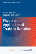 Physics and Applications of Terahertz Radiation