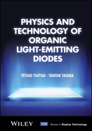 Physics and Technology of Organic Light-Emitting Diodes