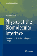 Physics at the Biomolecular Interface: Fundamentals for Molecular Targeted Therapy
