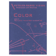 Physics-Based Vision: Principles and Practice: Color, Volume 2