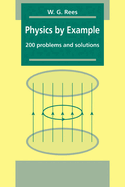 Physics by Example: 200 Problems and Solutions