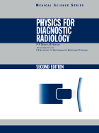 Physics for Diagnostic Radiology, Second Edition