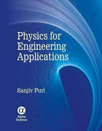 Physics for Engineering Applications - Puri, Sanjiv