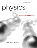 Physics for Scientists and Engineers: A Strategic Approach, Vol 1 (CHS 1-15)
