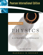 Physics for Scientists and  Engineers: A Strategic Approach with Modern Physics: International Edition