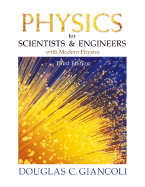 Physics for Scientists and Engineers with Modern Physics
