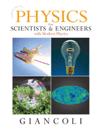 Physics for Scientists and Engineers with Modern Physics