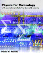 Physics for Technology: With Applications in Industrial Control Electronics