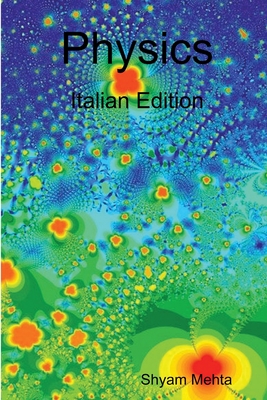 Physics: Italian Edition - Mehta, Shyam