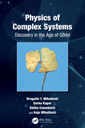 Physics of Complex Systems: Discovery in the Age of G�del