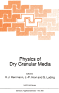 Physics of Dry Granular Media