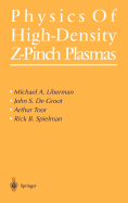 Physics of High-Density Z-Pinch Plasmas