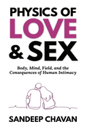 Physics of Love & Sex