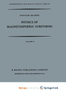 Physics of Magnetospheric Substorms