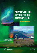 Physics of the Upper Polar Atmosphere