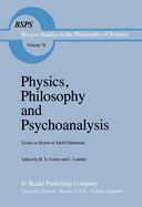 Physics, Philosophy and Psychoanalysis: Essays in Honor of Adolf Grunbaum
