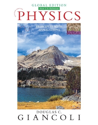 Physics: Principles with Applications, Global Edition - Giancoli, Douglas