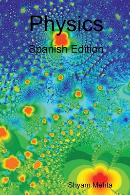 Physics: Spanish Edition - Mehta, Shyam
