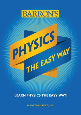 Physics the Easy Way - Rideout, Kenneth