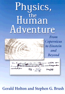 Physics, the Human Adventure: From Copernicus to Einstein and Beyond
