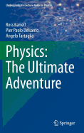 Physics: The Ultimate Adventure