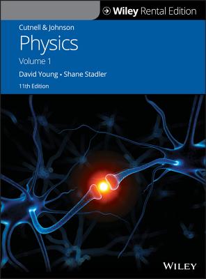 Physics, Volume 1 - Cutnell, John D, and Johnson, Kenneth W, and Young, David