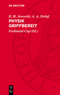 Physik Griffbereit: Definitionen, Gesetze, Theorien