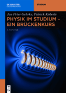 Physik Im Studium - Ein Br?ckenkurs