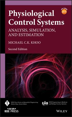 Physiological Control Systems: Analysis, Simulation, and Estimation - Khoo, Michael C K