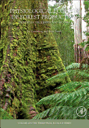 Physiological Ecology of Forest Production: Principles, Processes and Models Volume 4