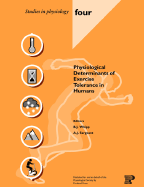 Physiological Limitations to Human Exercise Tolerance