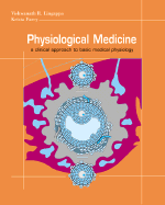 Physiological Medicine: A Clinical Approach to Basic Medical Physiology