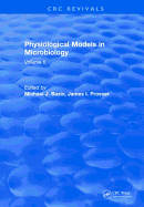 Physiological Models in Microbiology: Volume II