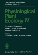 Physiological Plant Ecology IV: Ecosystem Processes: Mineral Cycling, Productivity and Man's Influence