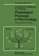 Physiological Processes in Plant Ecology: Toward a Synthesis with Atriplex
