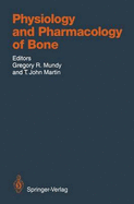 Physiology and Pharmacology of Bone